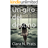 Un giro del destino